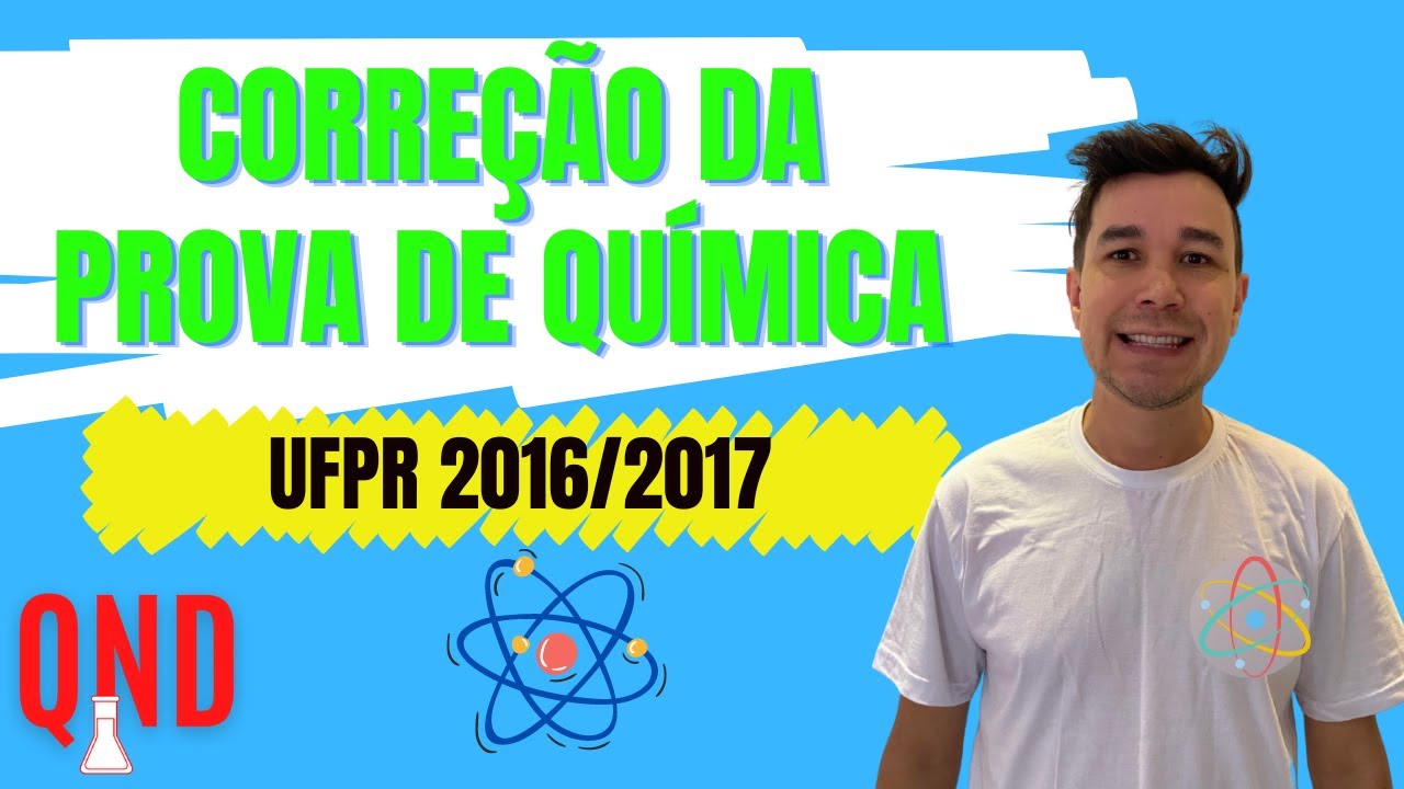 Correção UFPR - QUÍMICA - 2016/2017