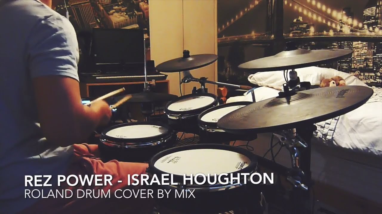 Rez Power (Poder de tu victoria) - Israel Houghton Drum Cover by Mix