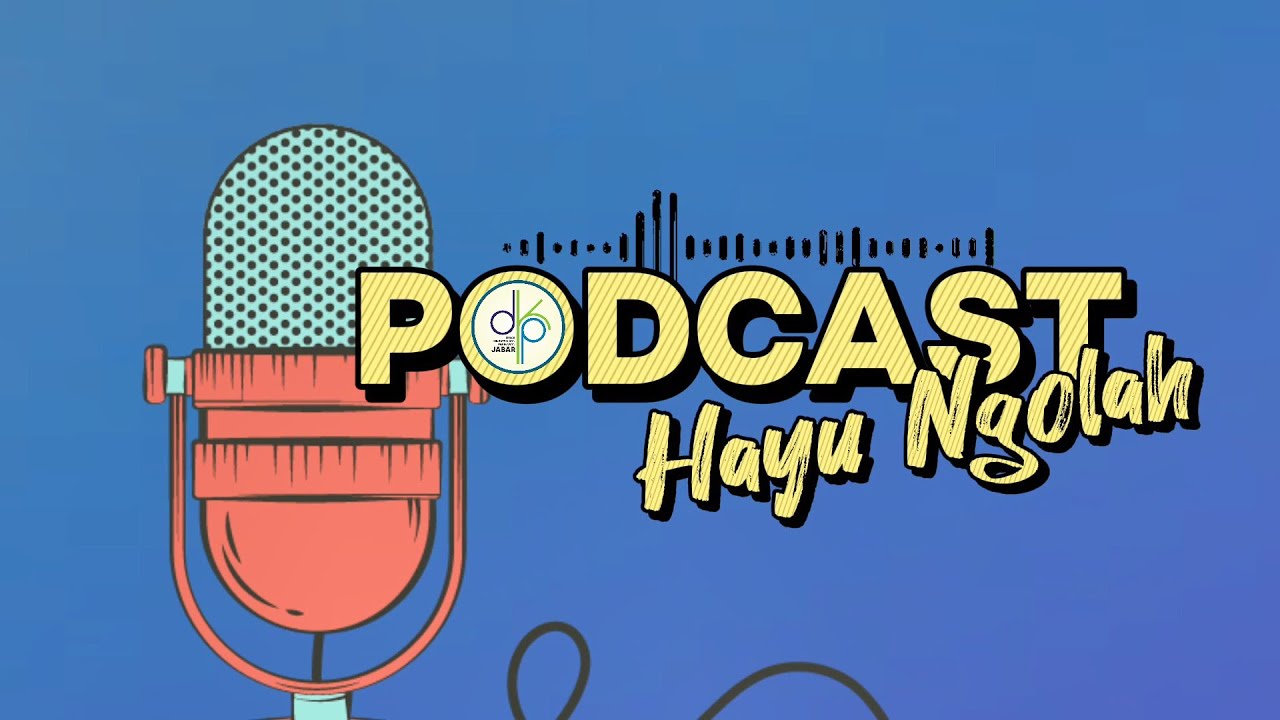 Podcast HAYU NGOLAH #Episode4 Kampanye Keamanan Olahan Ikan