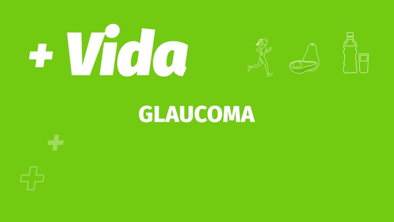 +VIDA | GLAUCOMA | CAP 149