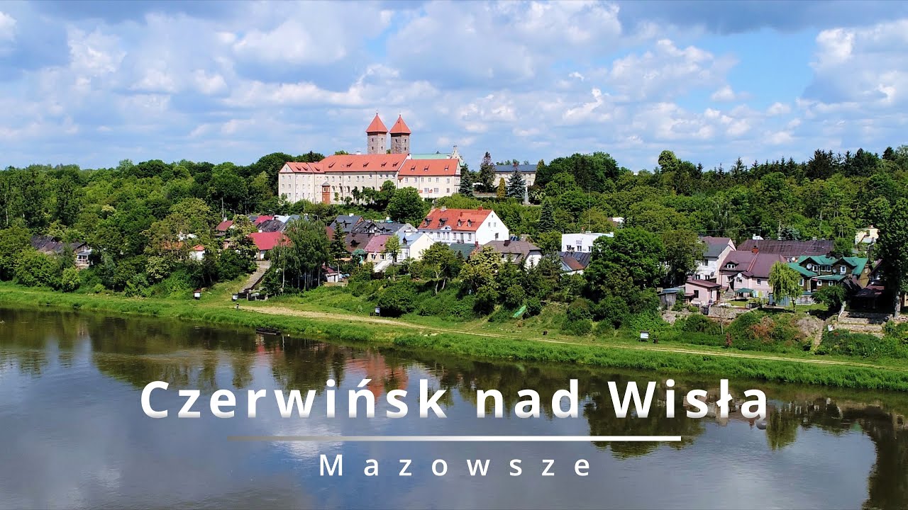Czerwińsk nad Wisłą Perła Mazowsza 🇵🇱 | ciekawe miejsca | Travel Poland & Drone Views