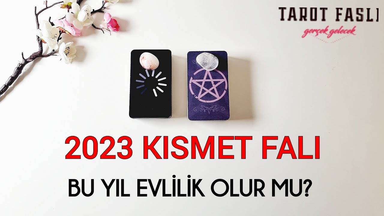Kısmet falı/ Bu yıl evlenecek miyim?/ Kiminle, nasıl?/ Tarot, tarot falı