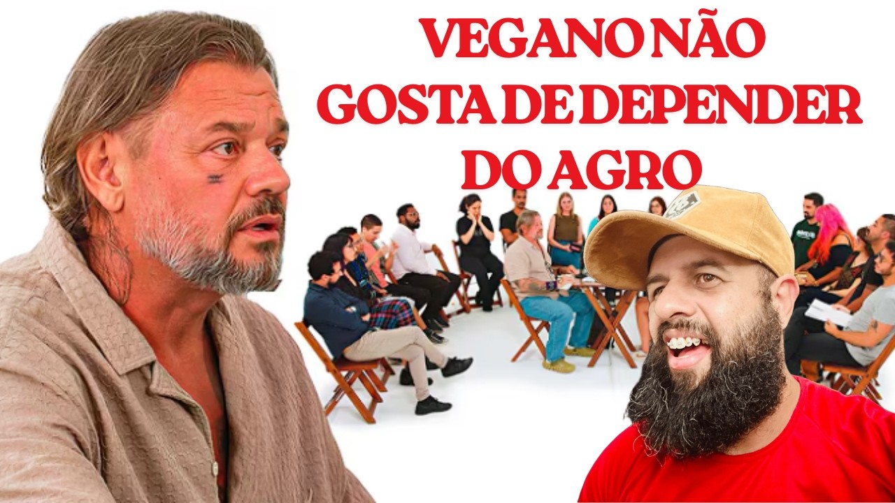 O AGRO SUSTENTA O PAIS, O VEGANO DISCORDA - Só Vem Podcast #
