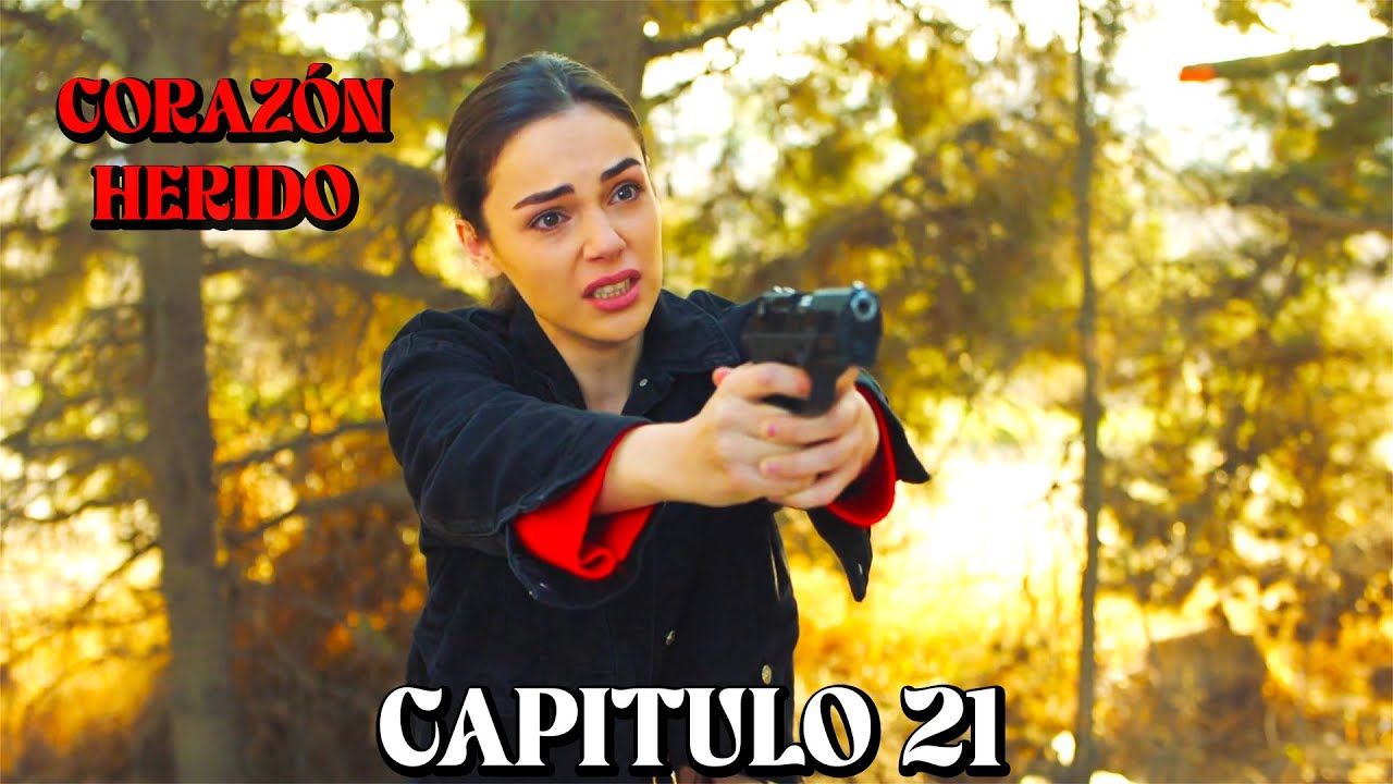 Coraz&oacute;n Herido - Capitulo 21 (Doblado en Espa&ntilde;ol)
