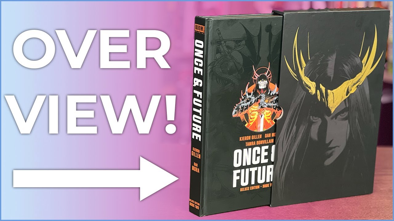 Once & Future Book Two Deluxe Edition Slipcover Overview! Once and Future Comes to an End!