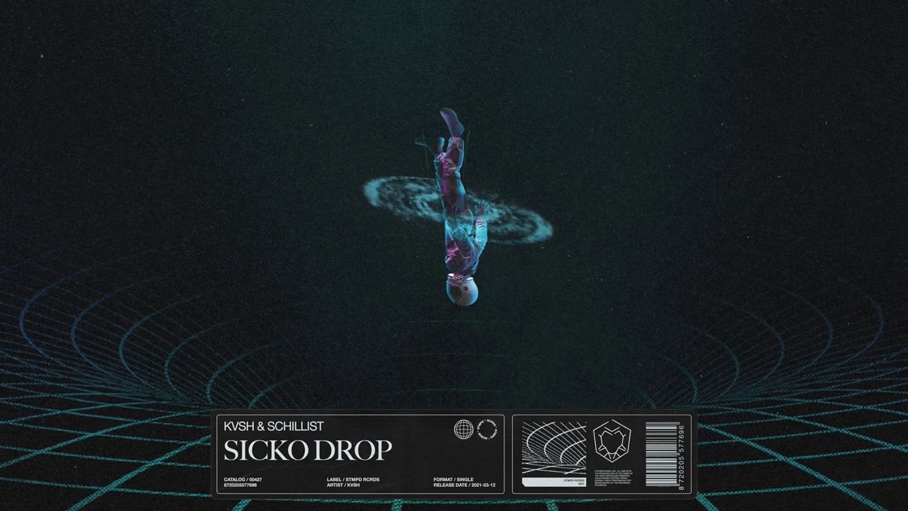 KVSH & Schillist - Sicko Drop