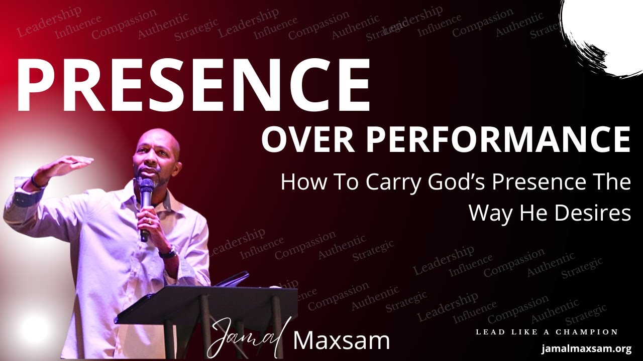 Presence Over Performance: How to Carry God&rsquo;s Presence the Way He Desires