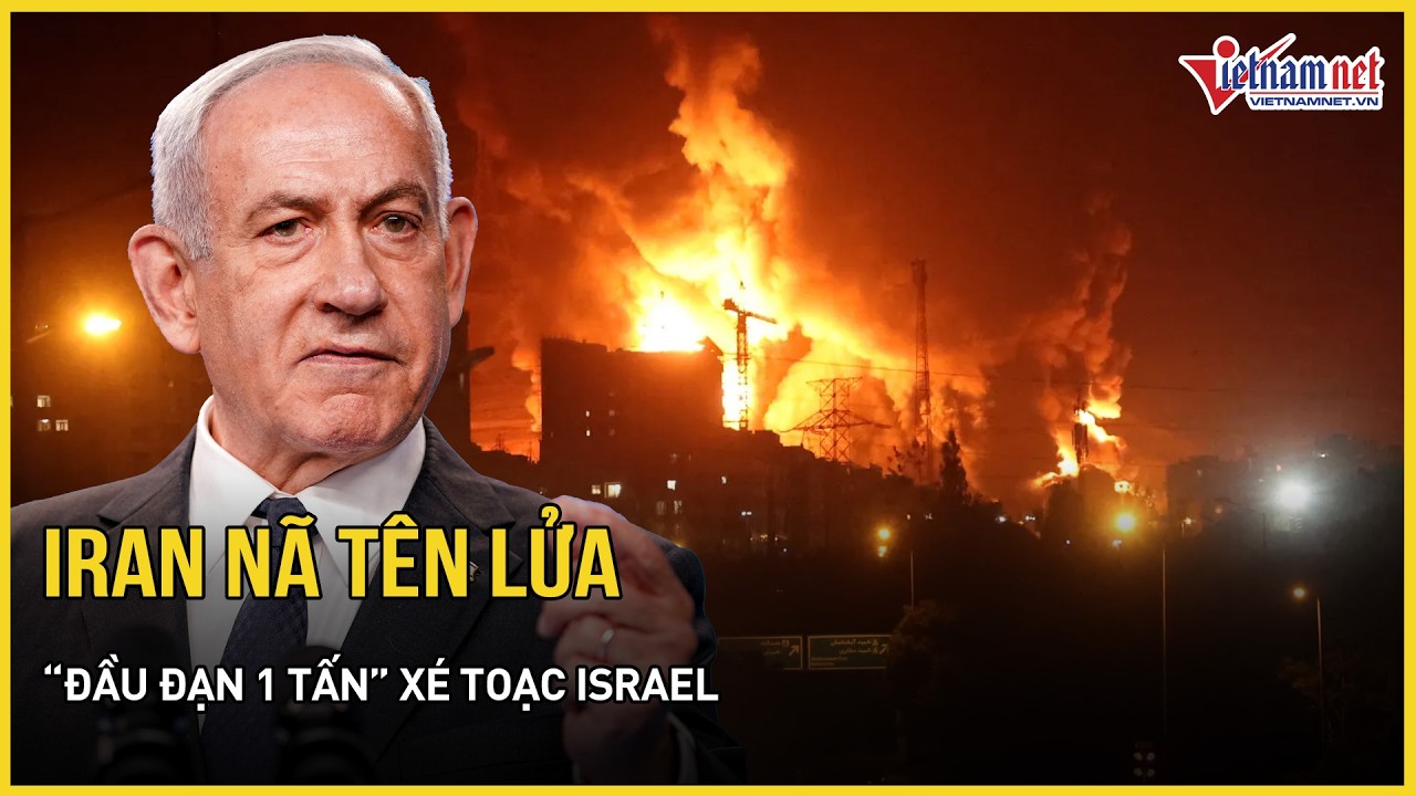 NÓNG: Iran nã tên lửa “đầu đạn 1 tấn” xé toạc Israel, Mỹ cảnh báo “sắc lạnh” về cuộc chiến Tehran