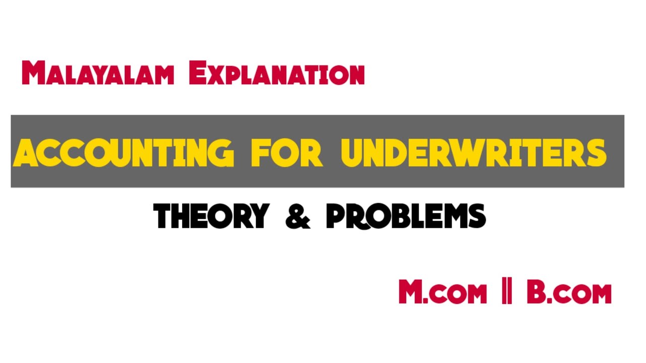 ACCOUNTING FOR UNDERWRITERS || THEORY & PROBLEMS||