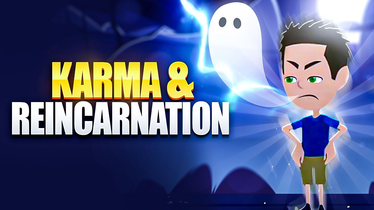 Karma and Reincarnation - What Do You Believe?