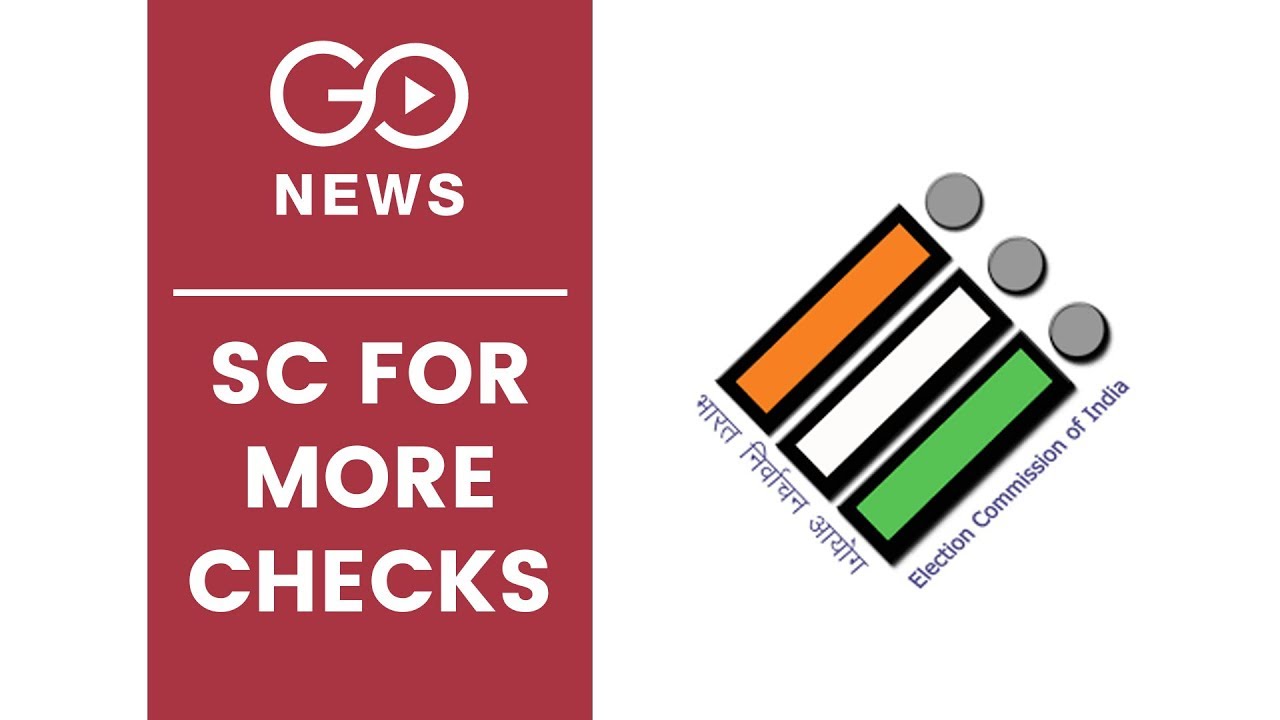 SC Favours Increasing VVPAT-EVM Checking