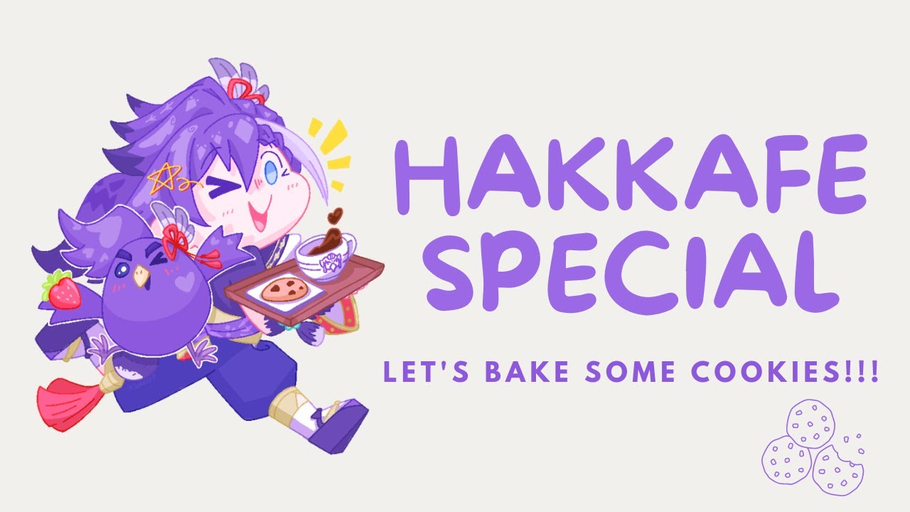 【HANDCAM】LET'S BAKE SOME COOKIES HAKKITOS【HAKKAFE SPECIAL】