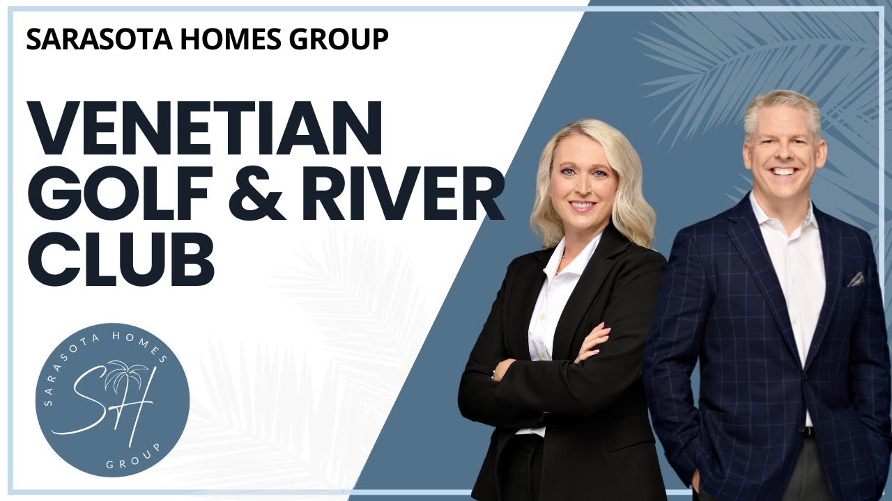 Venetian Golf & River Club | Sarasota Homes Group
