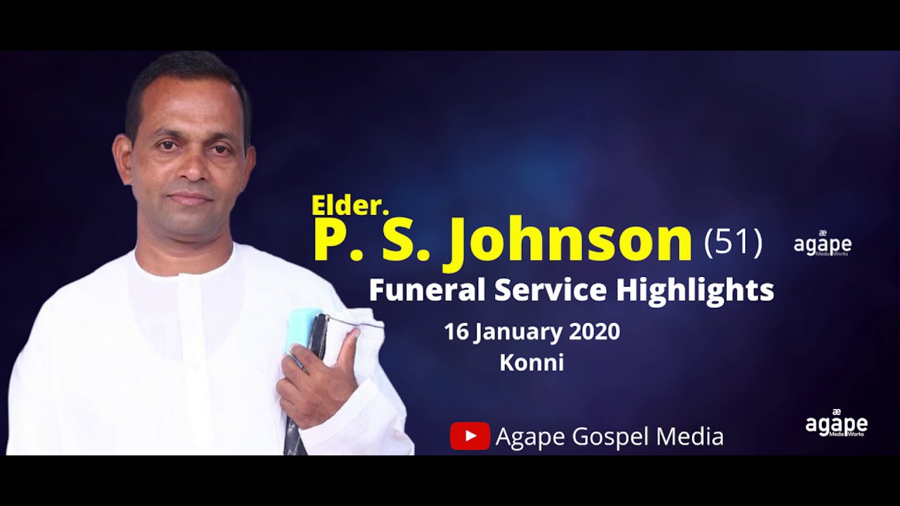 FUNERAL SERVICE OF TPM Pastor P. S. JOHNSON (16-01-2020) -  HIGHLIGHTS