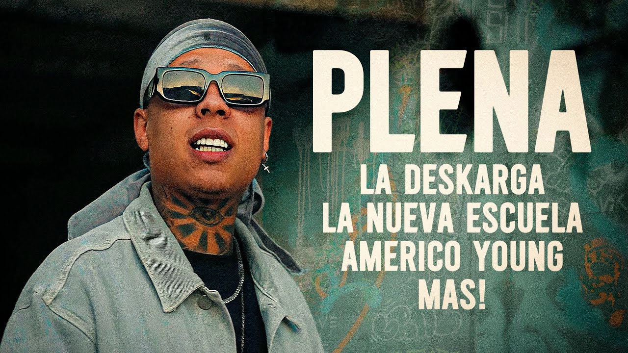 PLENA 2025 ⚡️ La Deskarga, La Nueva Escuela, Am&eacute;rico Young y M&aacute;s!