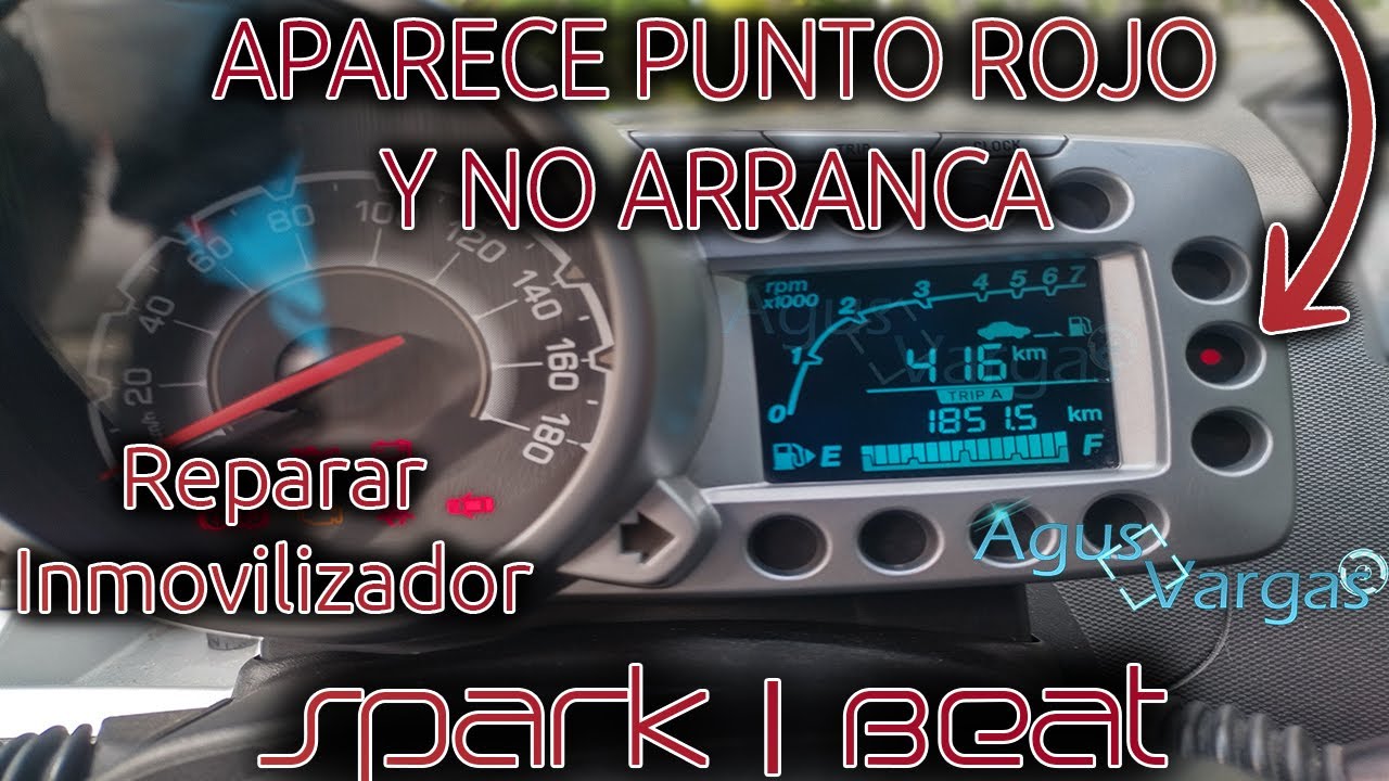 SPARK/BEAT NO ENCIENDE APARECE PUNTO ROJO EN EL TABLERO / REPARAR ANTENA INMOVILIZADOR | Agus Vargas