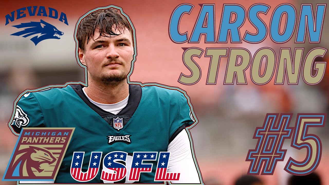Preseason USFL Quarterback Rankings: #5 Carson Strong Michigan Panthers