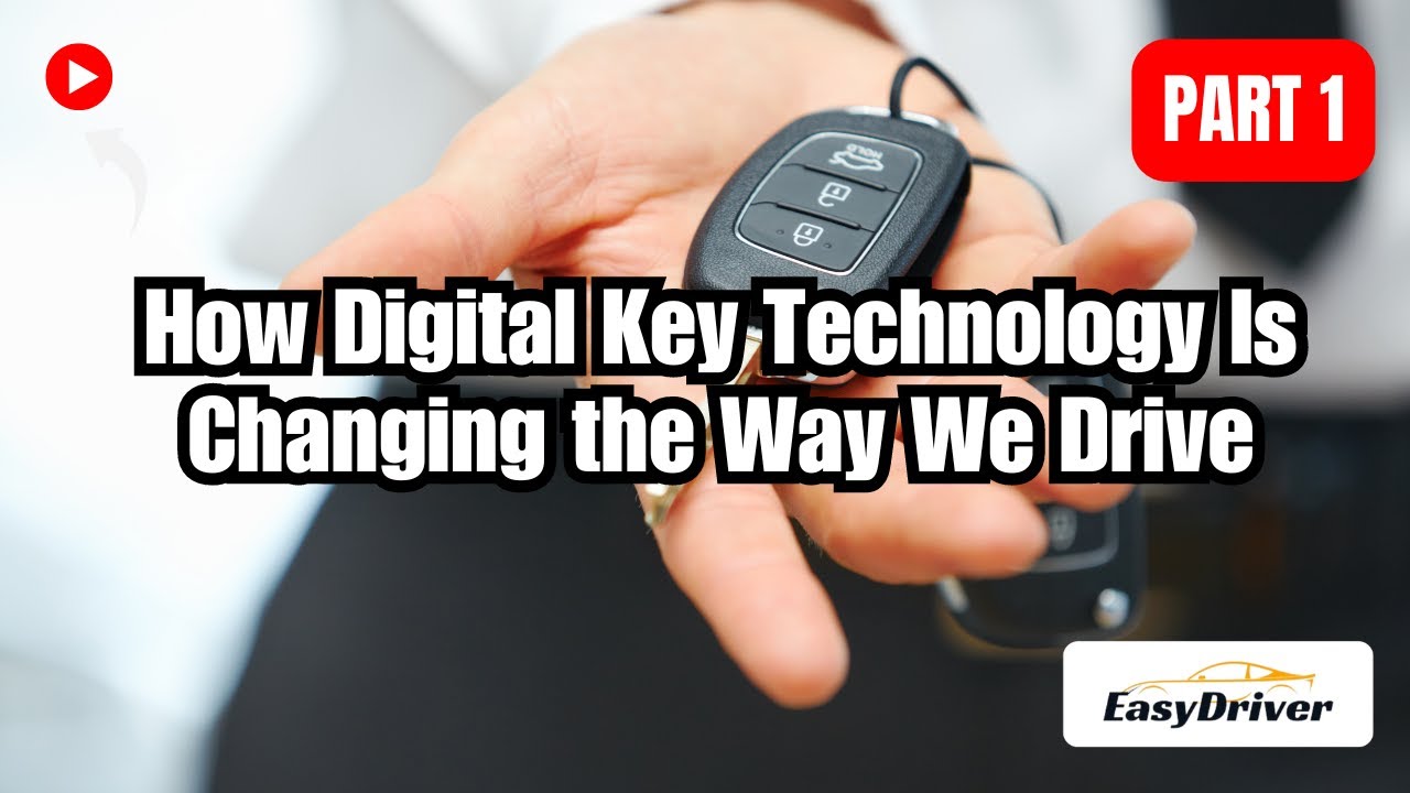 How Car Digital Key Technology is Changing the Way We Drive | Part 1