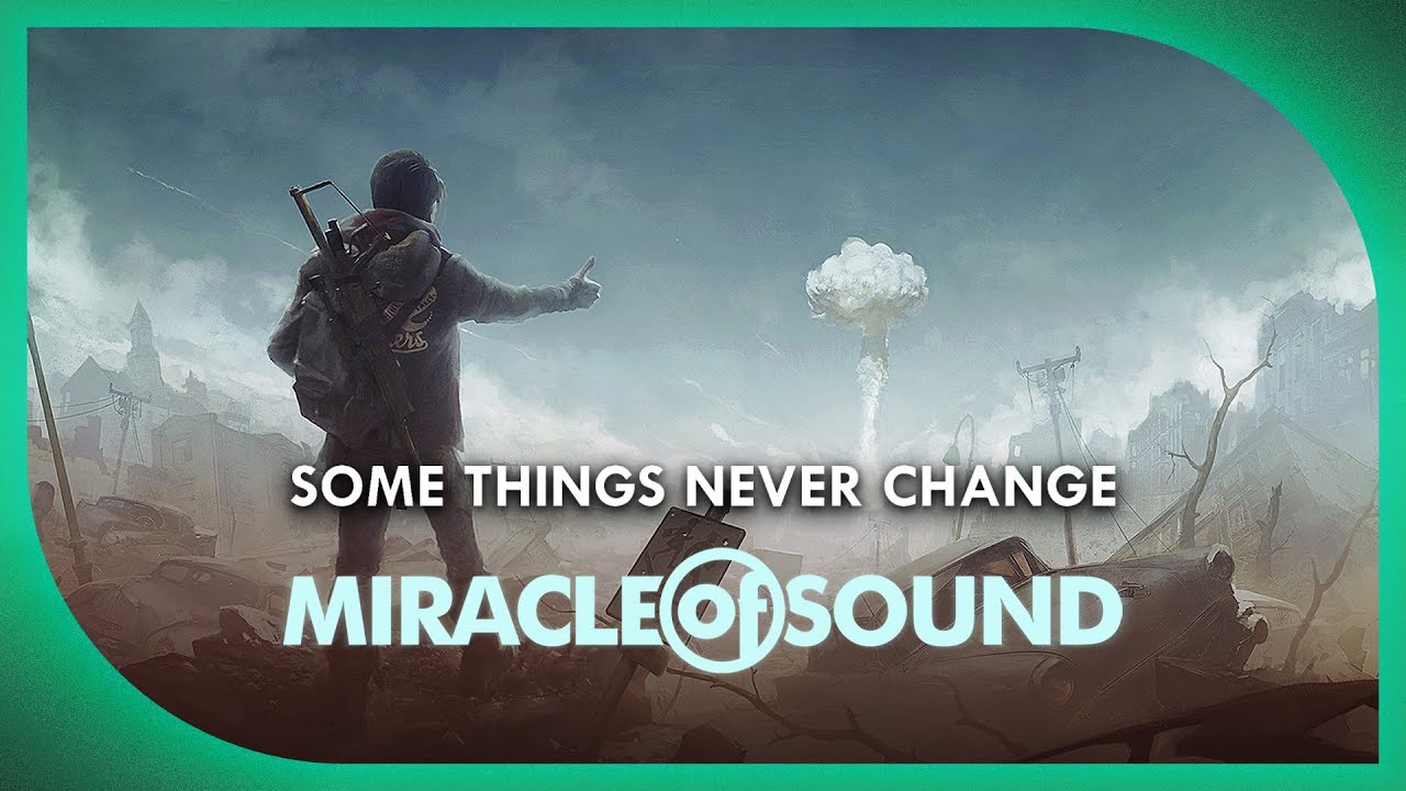 FALLOUT 4 SONG - Some Things Never Change By Miracle Of Sound (Atmospheric Music)