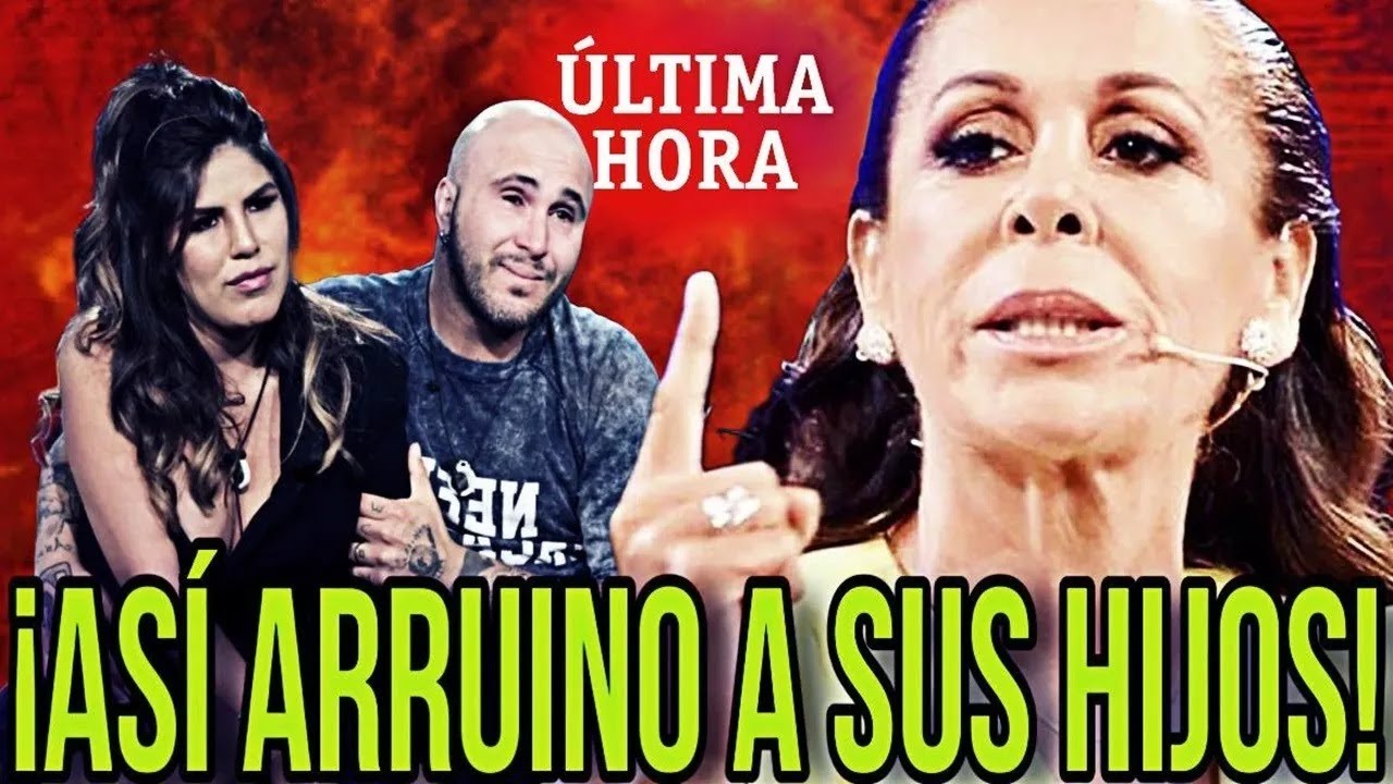 LMDLS - 👉 El Como Isabel Pantoja ARRUINÓ a su hijo ¿Dónde esta el dinero de Isabel Pantoja?