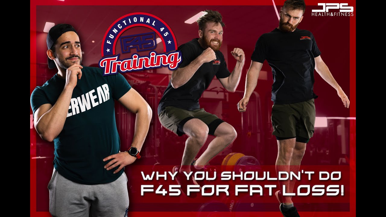 Why you shouldn't do F45 for fat loss!