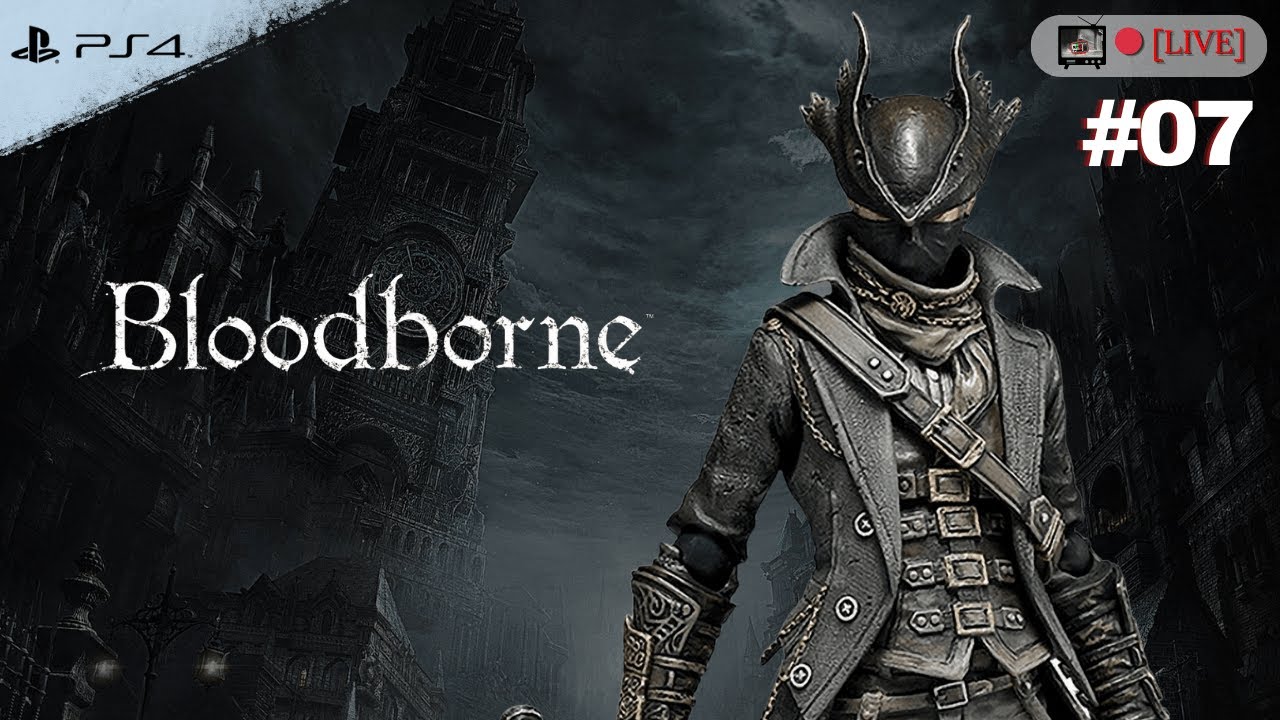 🔴 Ps4 - Bloodborne - EXPLORANDO O CASTELO CAINHURST  #07