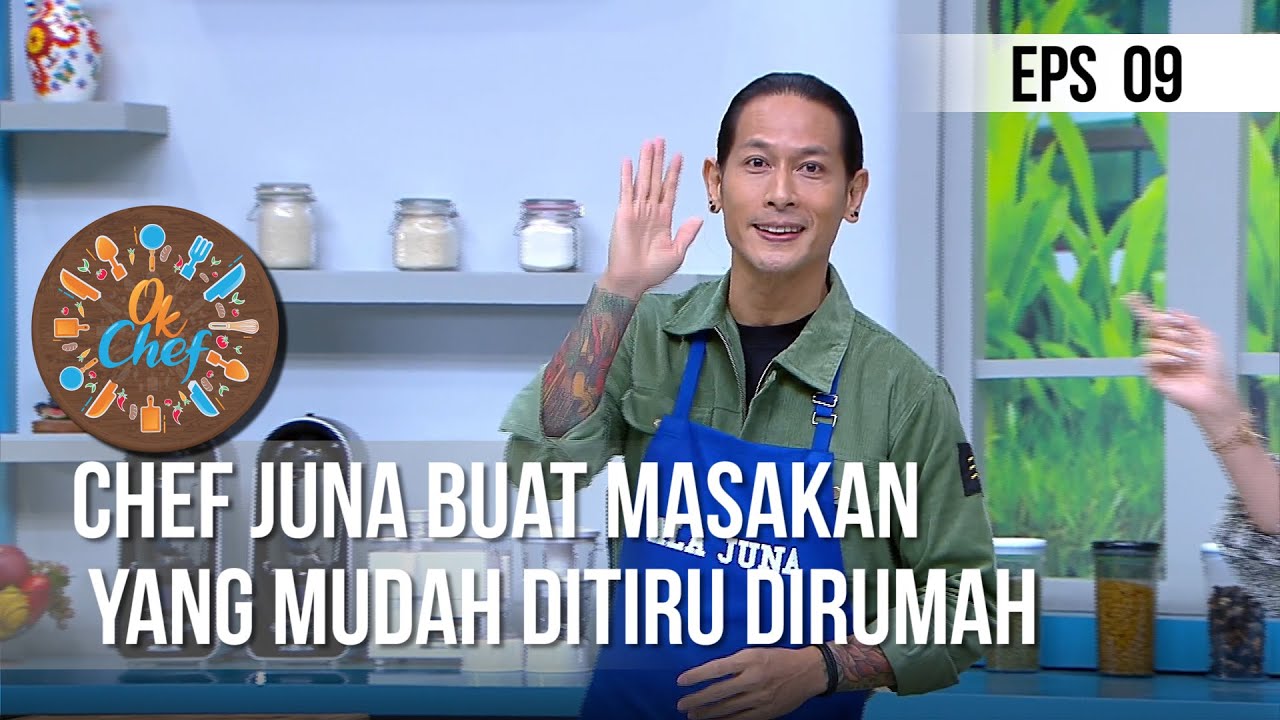 OK CHEF - Chef Juna Buat Masakan Yang Mudah Ditiru Dirumah [03 Oktober 2020]