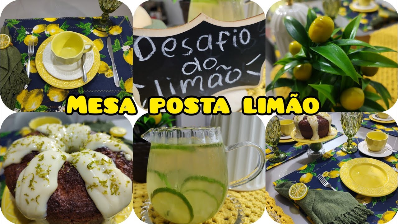 MESA POSTA LIMÃO PARA O CAFÉ DA TARDE PARA O DESAFIO DO GRUPO DA MARY!