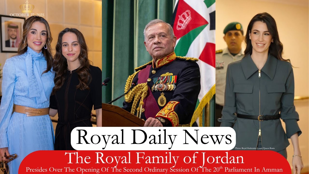 The Royal Family of Jordan Presides Over the Opening of Parliament in Amman.  Plus, More #RoyalNews