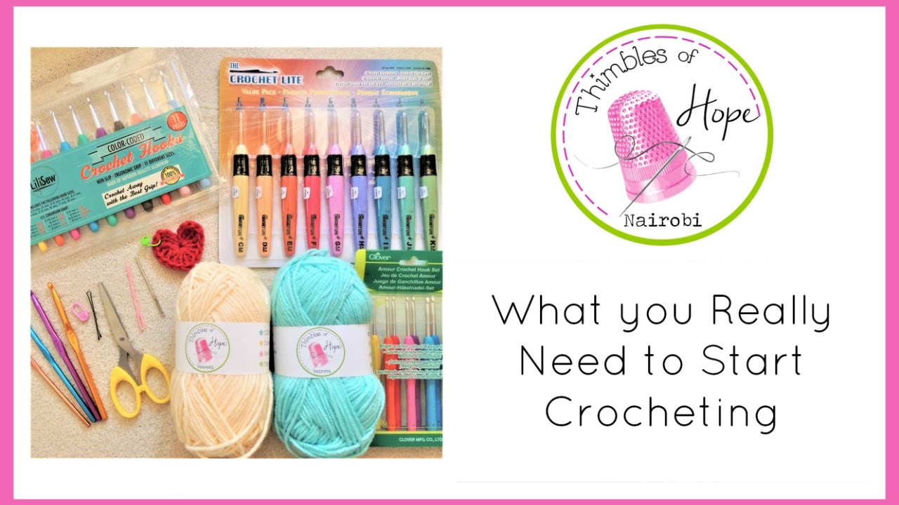CROCHET: What You REALLY Need to Start Crocheting