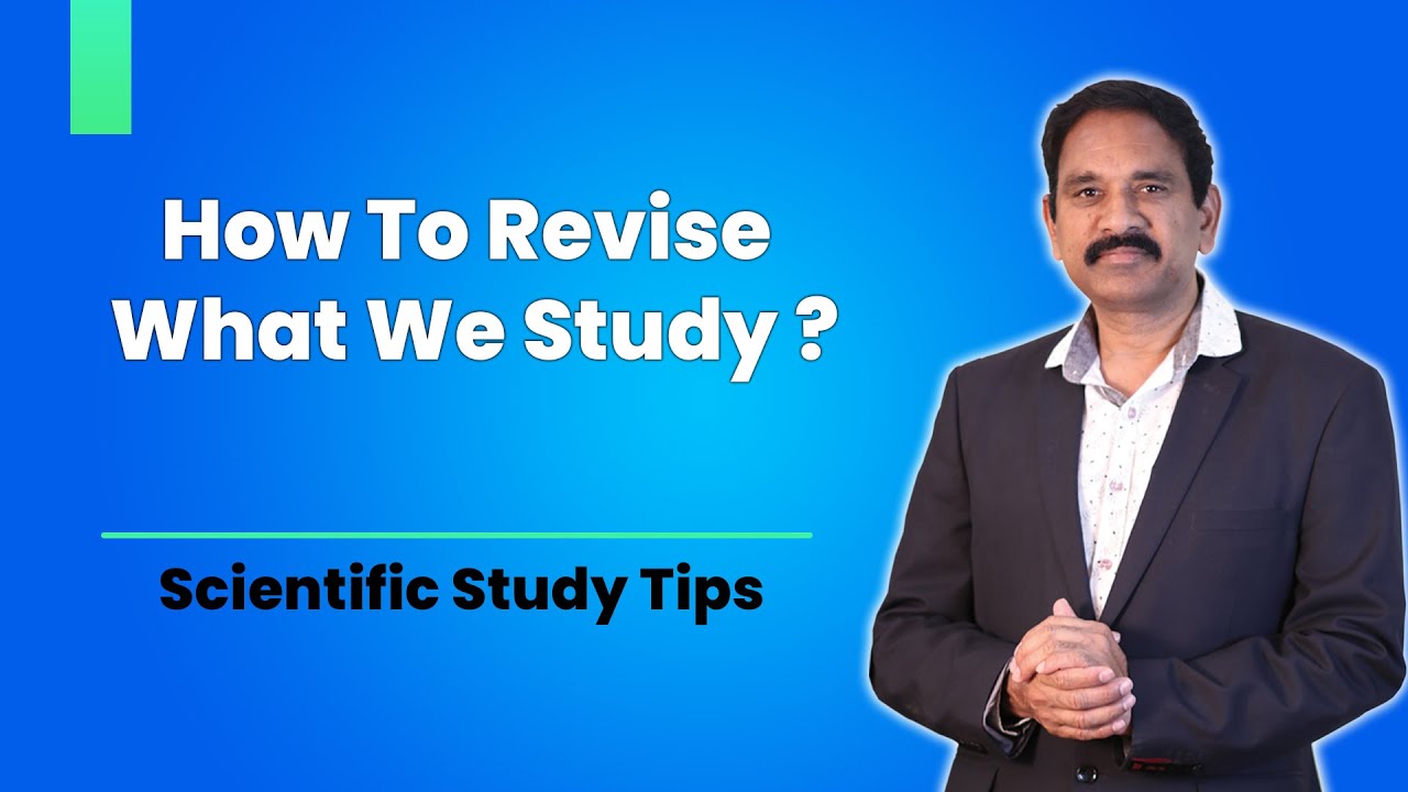 How To Revise What We Study ? | Scientific Study Tips | Squadron Leader Jayasimha