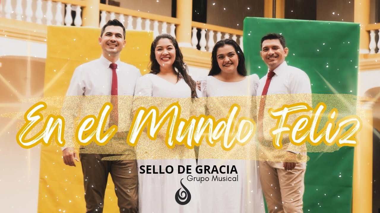 En el Mundo Feliz - Sello de Gracia