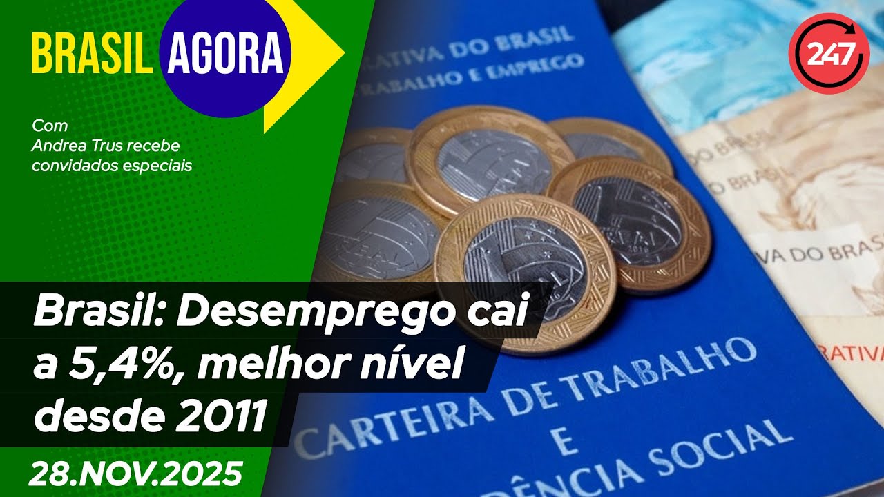 Brasil Agora Brasil: Desemprego cai a 5,4%, melhor n&iacute;vel desde 2011 - 28.11.25