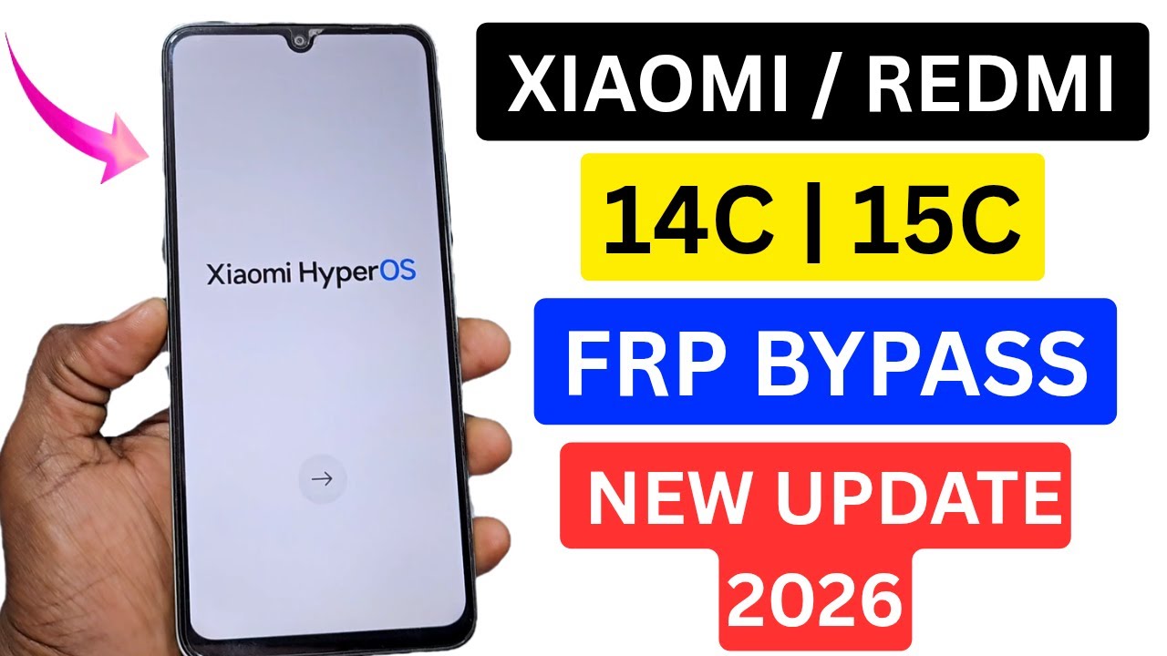 Xiaomi Redmi 14C | 15C Android 15 HyperOS Google Account FRP Bypass 2026 Without PC