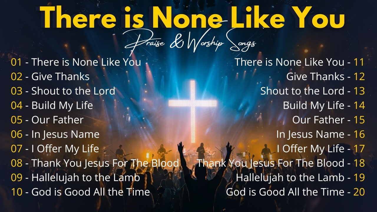 There Is None Like You – Best Worship Songs With Lyrics 2025 | Uplifting Christian Music Playlist