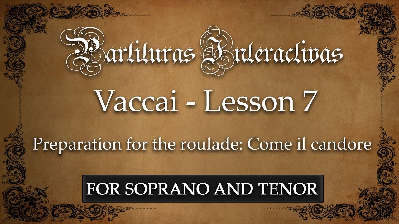 Vaccai KARAOKE FOR SOPRANO AND TENOR: Lesson 7 - Roulade (Come il candore - Key: G Major)