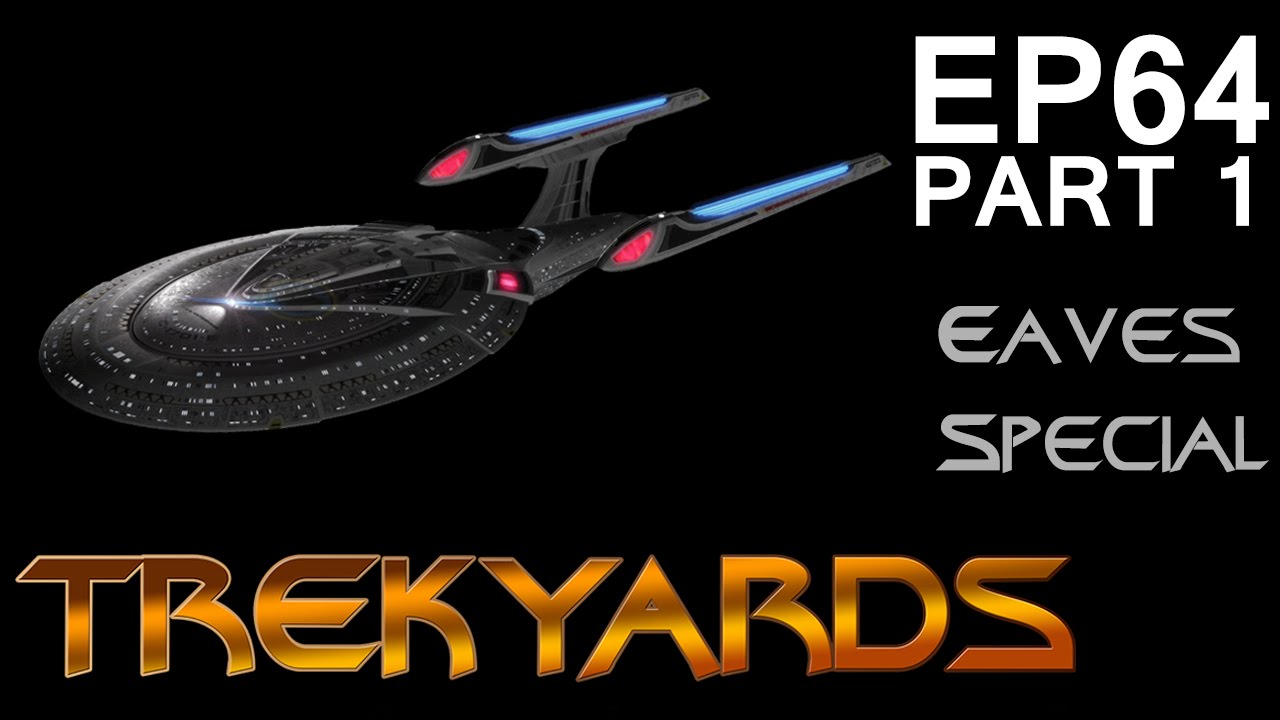 Trekyards EP64 - Designing the Sovereign with John Eaves Part 1