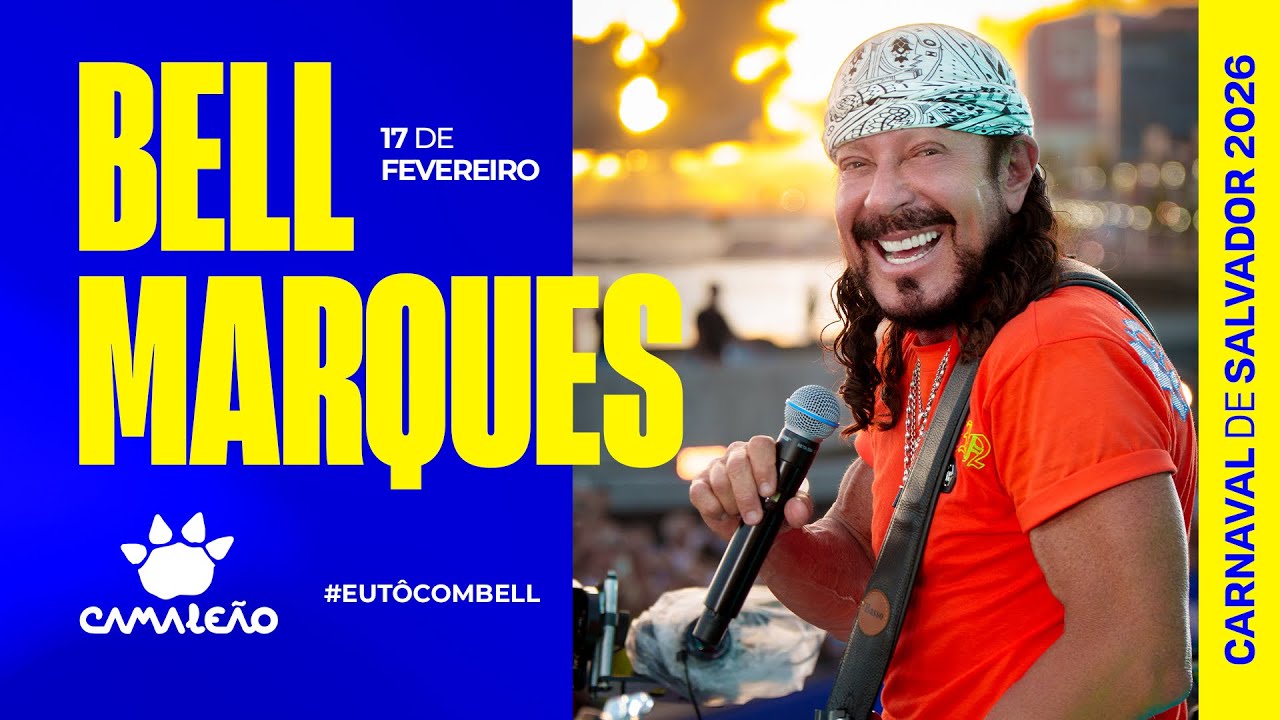 CARNAVAL 2026 – BELL MARQUES – Bloco Camaleão (Terça)