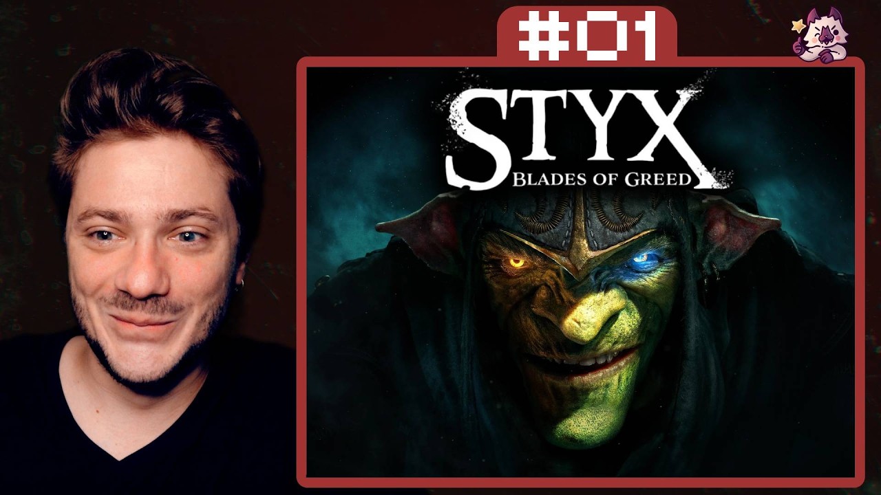 LE RETOUR DU GOBELIN SOURNOIS - STYX Blades of Greed #1 - Mathieu Sommet