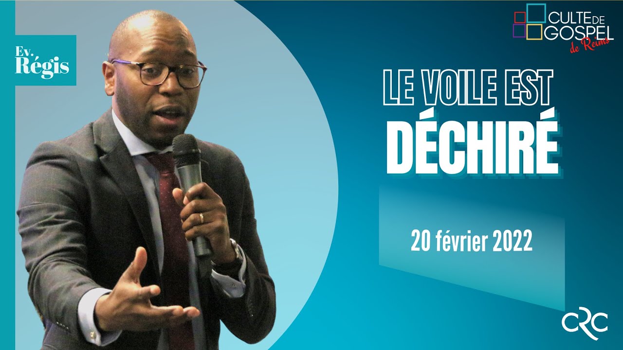 Le voile est déchiré | Ev. Régis P. [20 Février 2022]