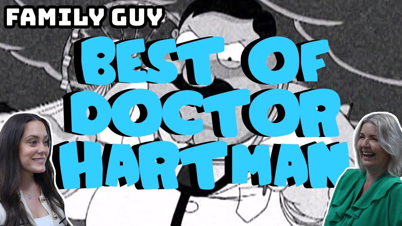 BRITISH FAMILY REACTS | Family Guy - Best Of Dr Hartman!