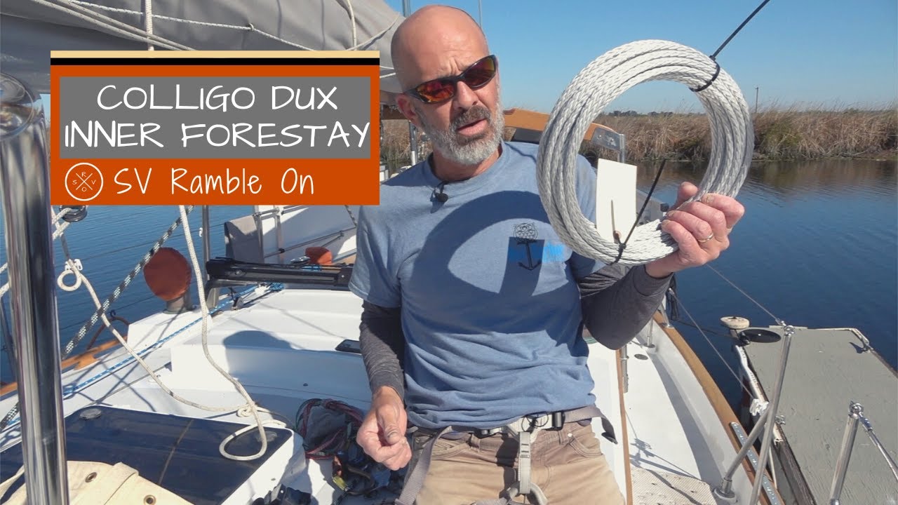 Colligo Dux Inner Forestay | SV Ramble On