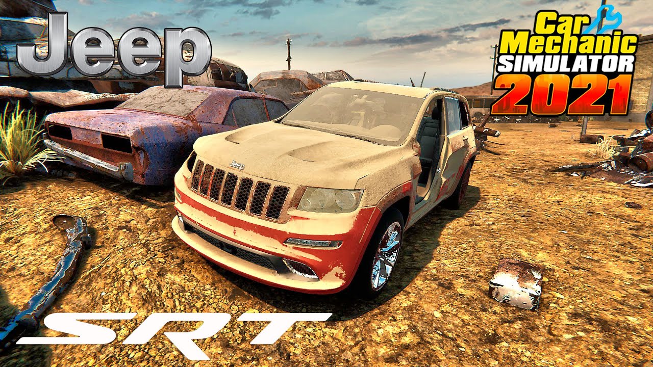 Jeep Grand Cherokee SRT restoration - Car Mechanic Simulator 2021