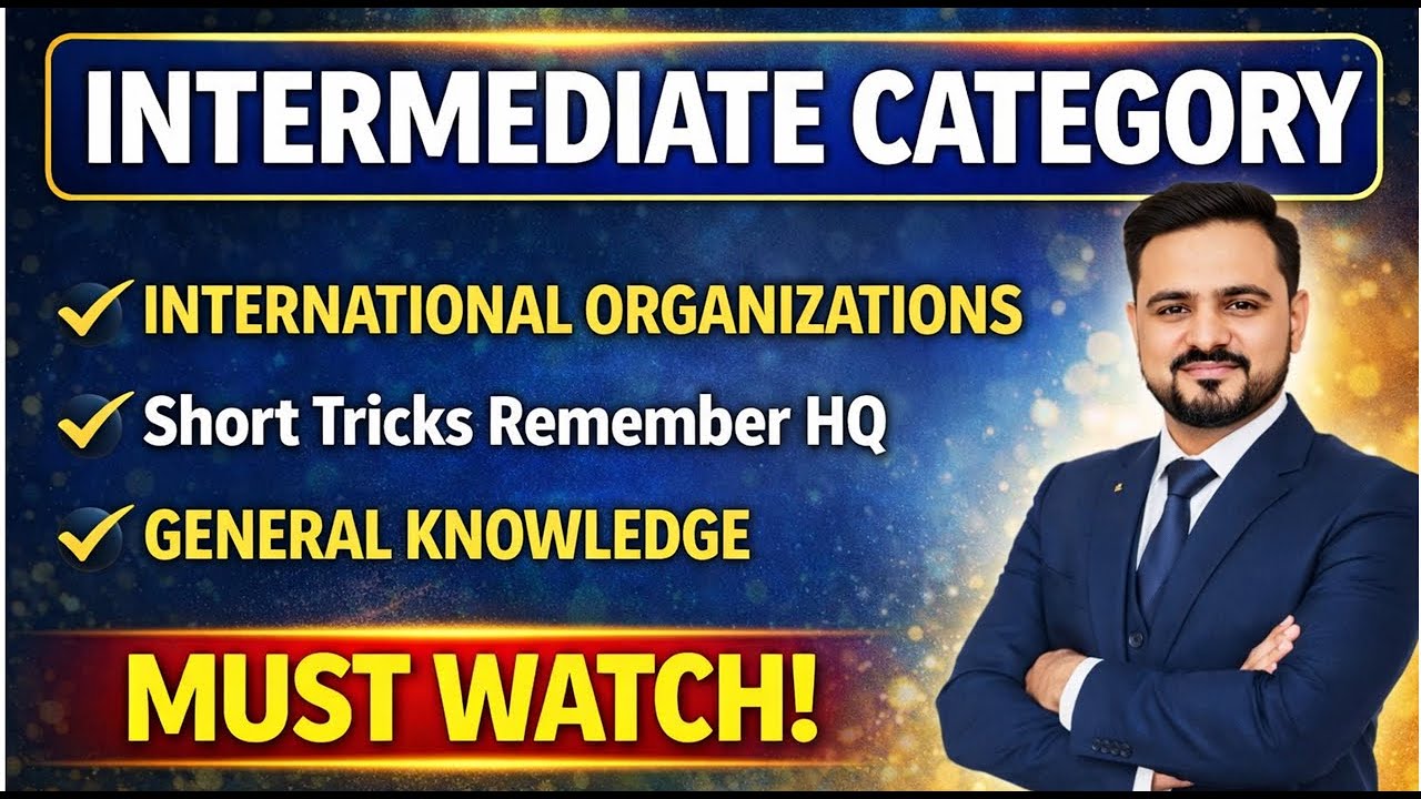 International Organizations GK | Current Affairs | Intermediate Category | STS Test Preparation