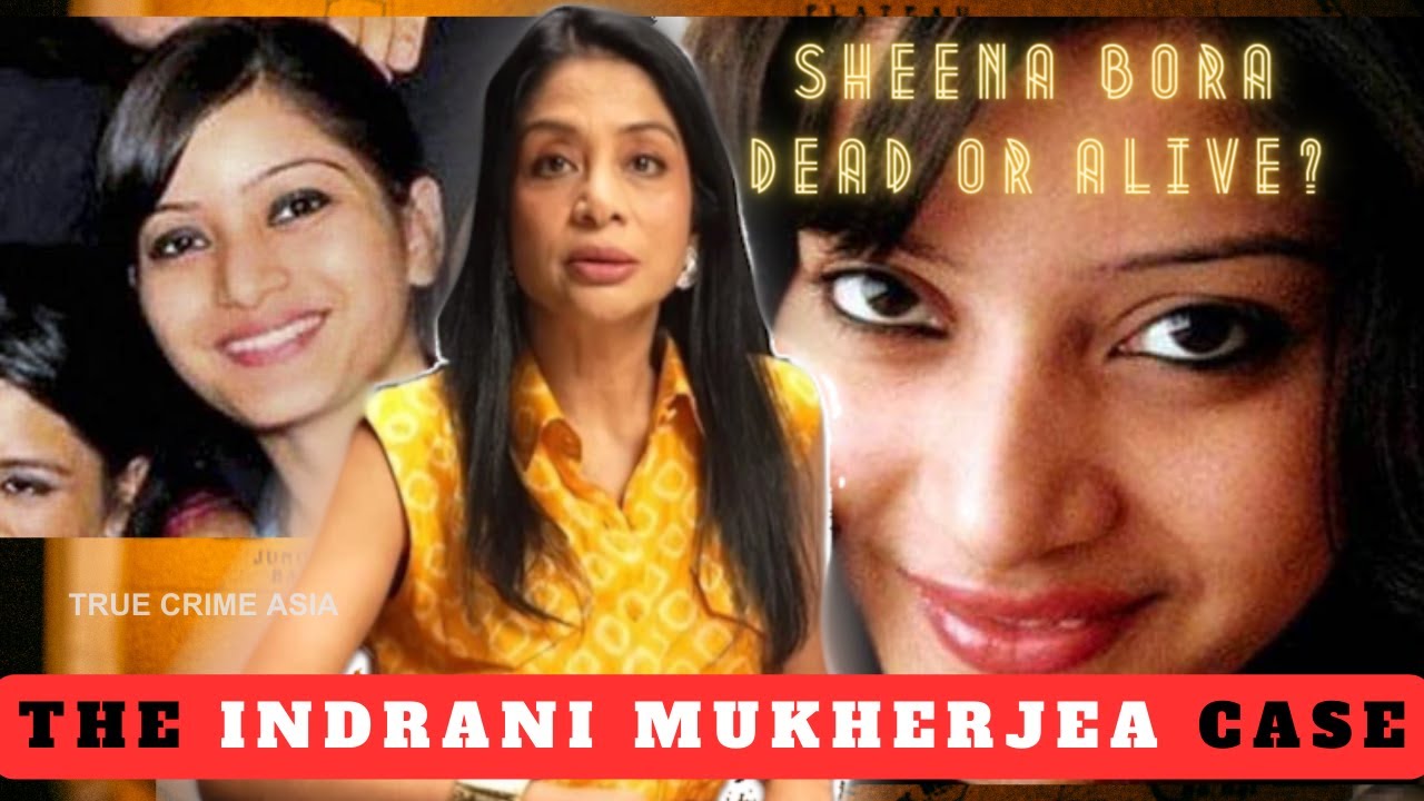 The Indrani Mukerjea  Case #indranimukerjea #sheenabora #truecrimeindia