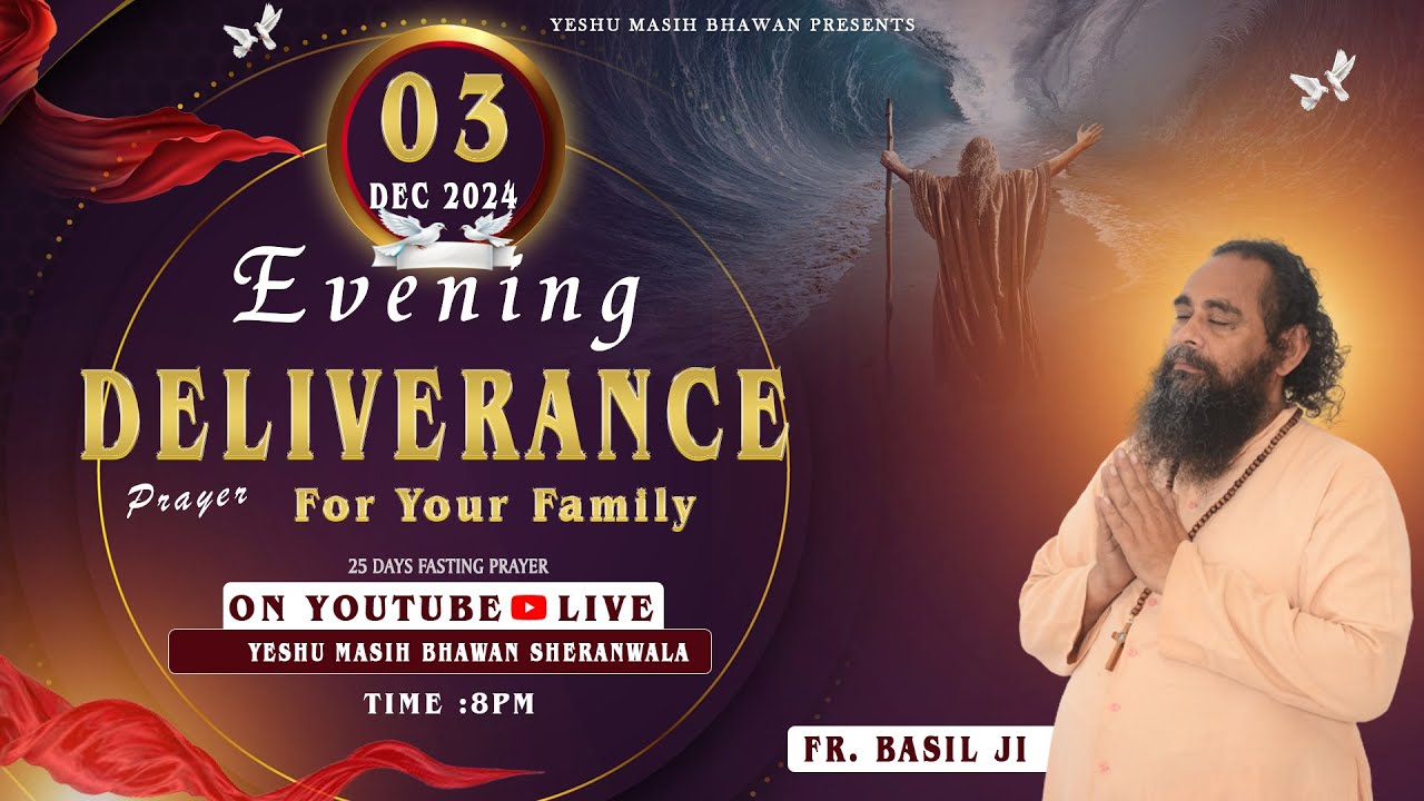 🔴 LIVE || JESUS CHRIST WILL HEAL YOU (03 DEC 2024) FR.BASIL YESHU MASIH BHAWAN , MALOUT , PUNJAB