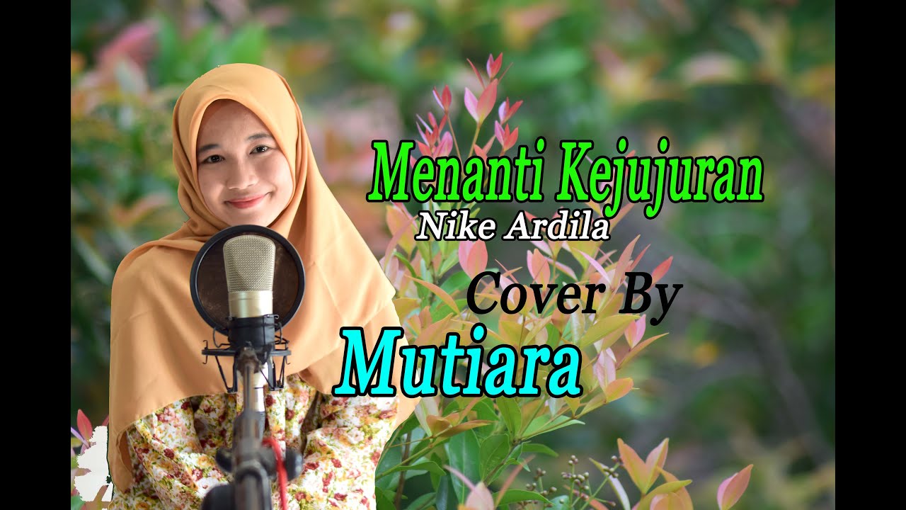 MENANTI KEJUJURAN (Achmad Albar) Cover By Mutiara