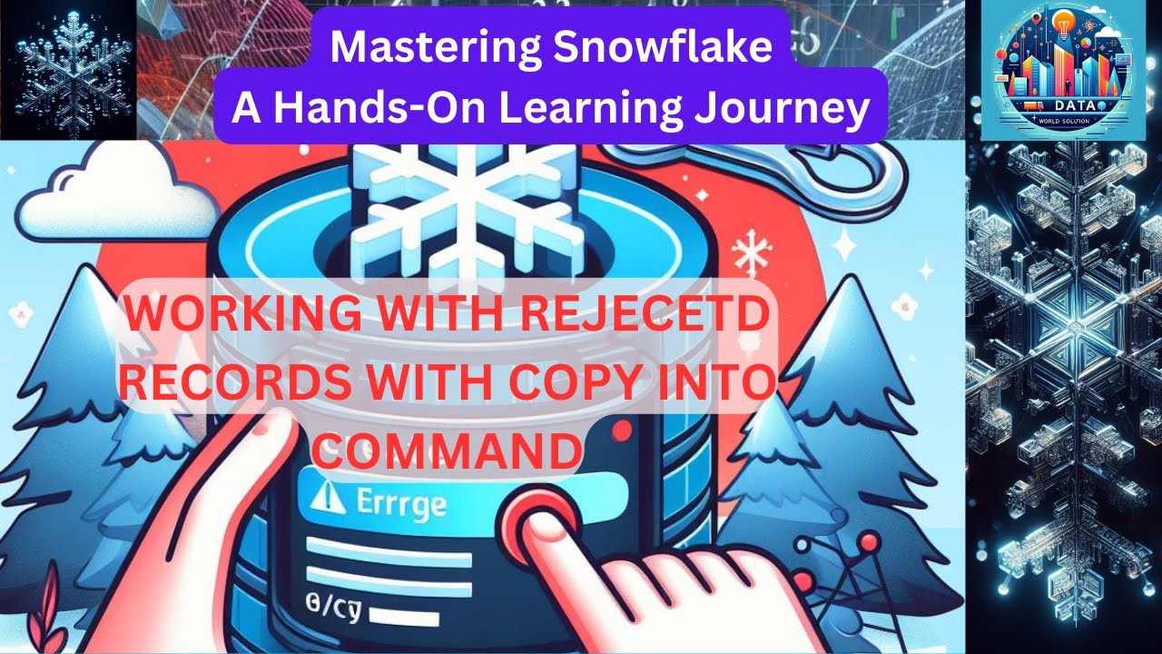 Mastering Snowflake: Efficiently Handling Rejected Records with COPY INTO Command