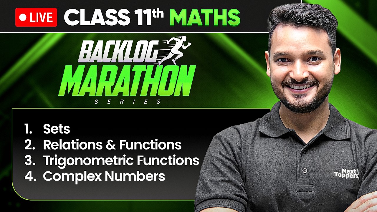 Class 11th Maths - BACKLOG MARATHON 2026-27🔥|  Prarambh 2.0 Launched | 4 Chapters in One Shot