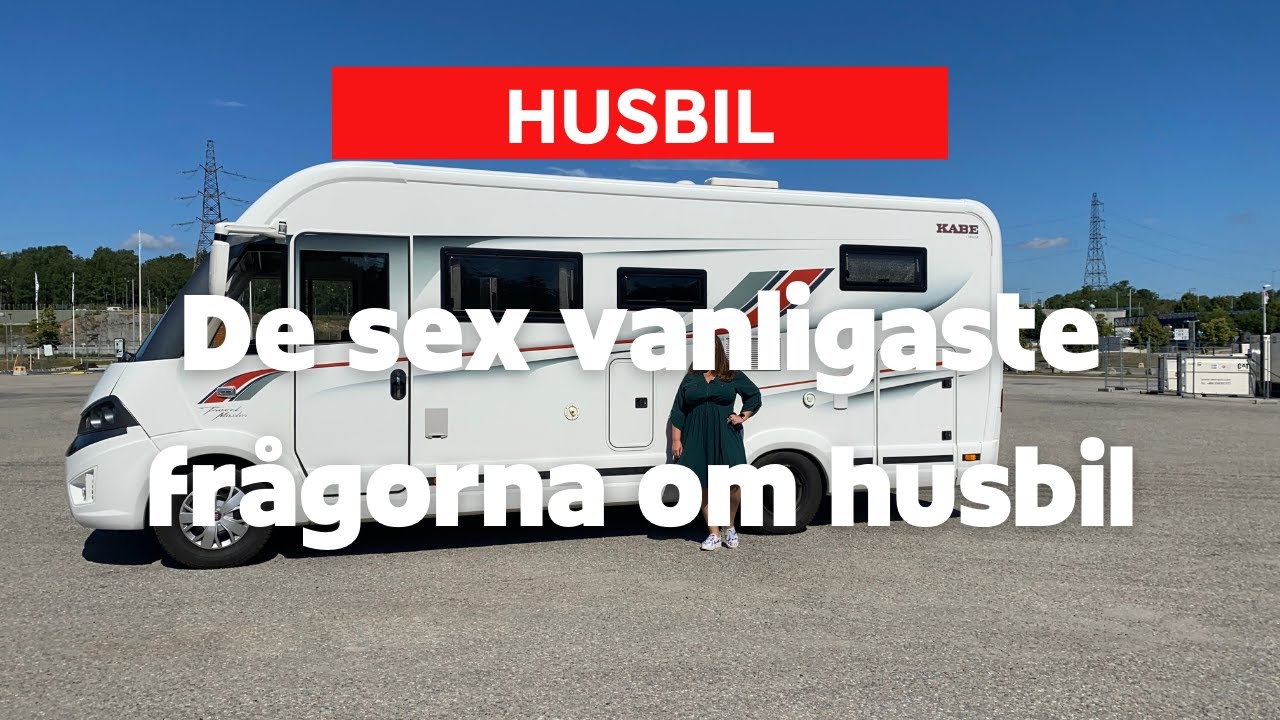 Vi svarar på de sex vanligaste frågorna om husbilar
